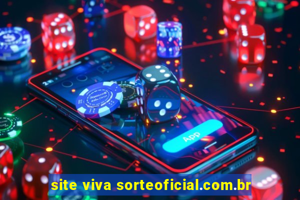 site viva sorteoficial.com.br